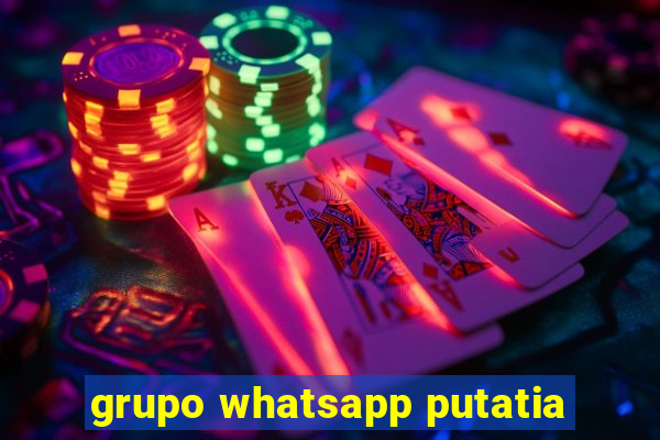 grupo whatsapp putatia